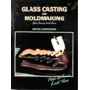 ѹģ-GLASS CASTING AND MOLDMAKING